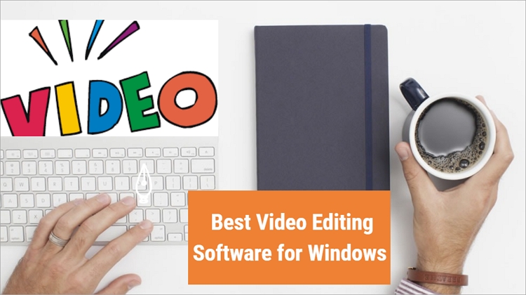 最好的视频编辑软件的Windows